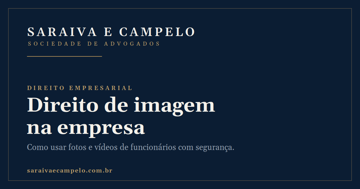 Direito de Imagem na Empresa: Como Usar Fotos e Vídeos de Funcionários com Segurança