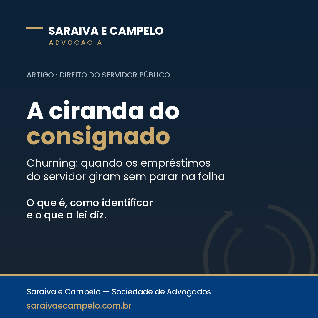 Churning no consignado: a "ciranda" de refinanciamentos que trava a folha do servidor